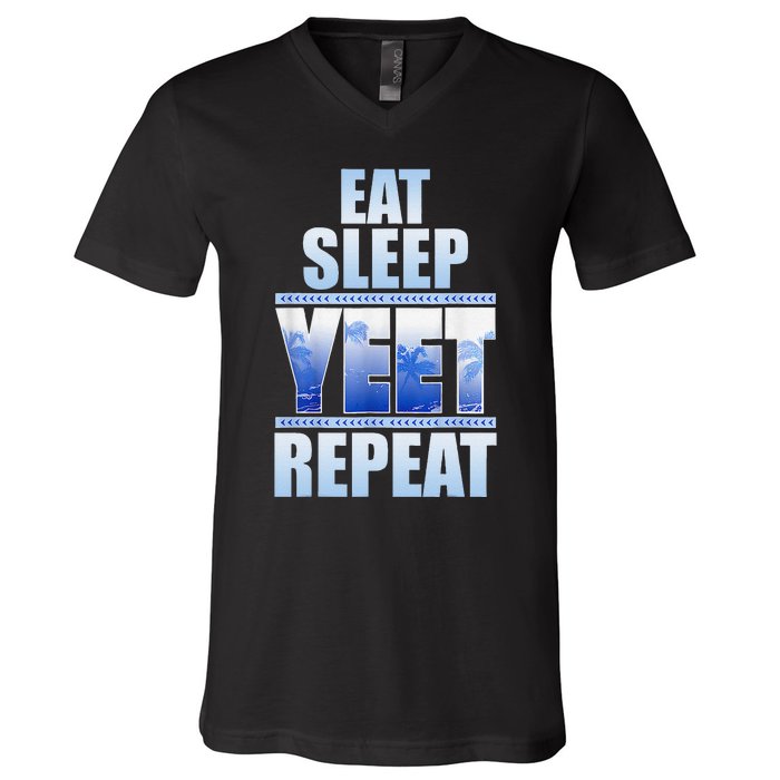 Eat Sleep Yeet Repeat Vintage V-Neck T-Shirt