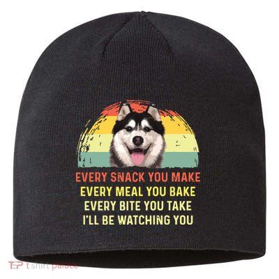 Every Snack You Make Husky Dog Mom Dog Dad Retro Premium Sustainable Beanie