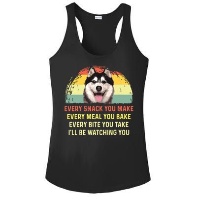 Every Snack You Make Husky Dog Mom Dog Dad Retro Premium Ladies PosiCharge Competitor Racerback Tank