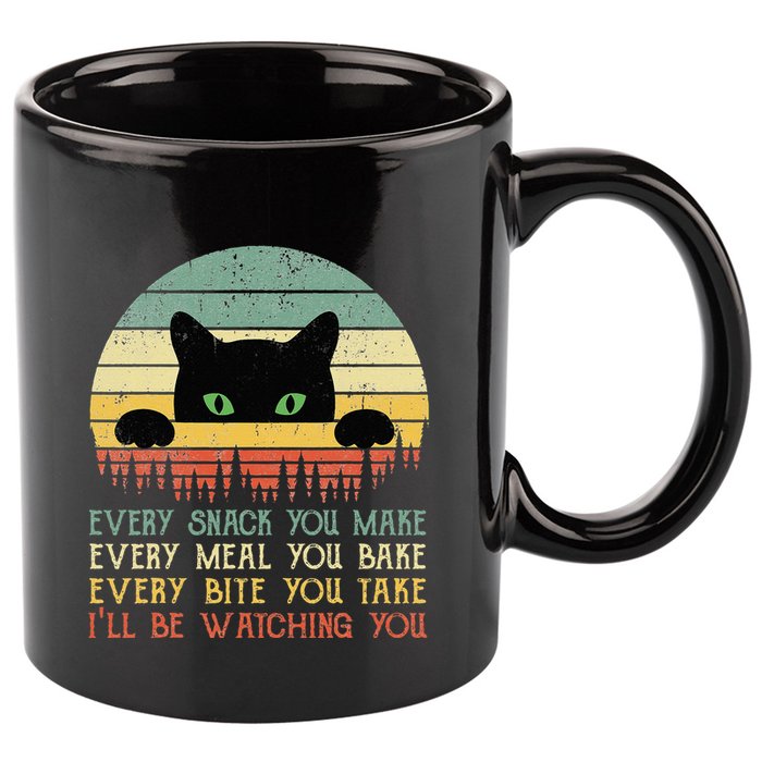 Every Snack You Make Cat Funny Cat Mom Cat Mama Cat Dad 11oz C Handle Ceramic Mug