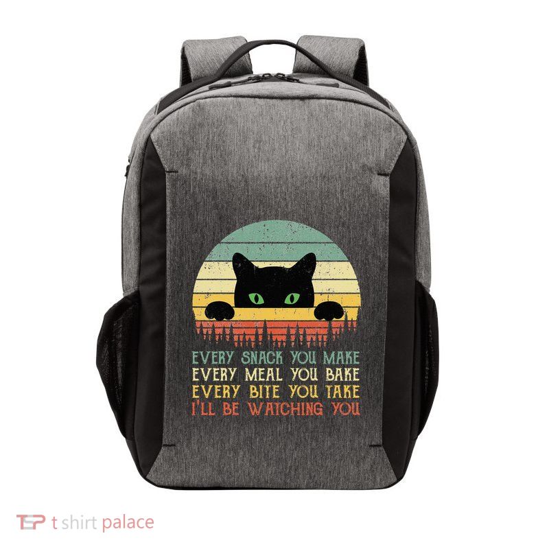 Every Snack You Make Cat Funny Cat Mom Cat Mama Cat Dad Vector Backpack