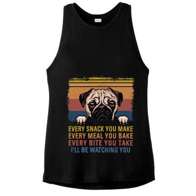 Every Snack You Make Every Bite You Take Pug Dogs Items Ladies PosiCharge Tri-Blend Wicking Tank