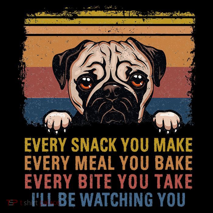 Every Snack You Make Every Bite You Take Pug Dogs Items Cooling Performance Long Sleeve Crew