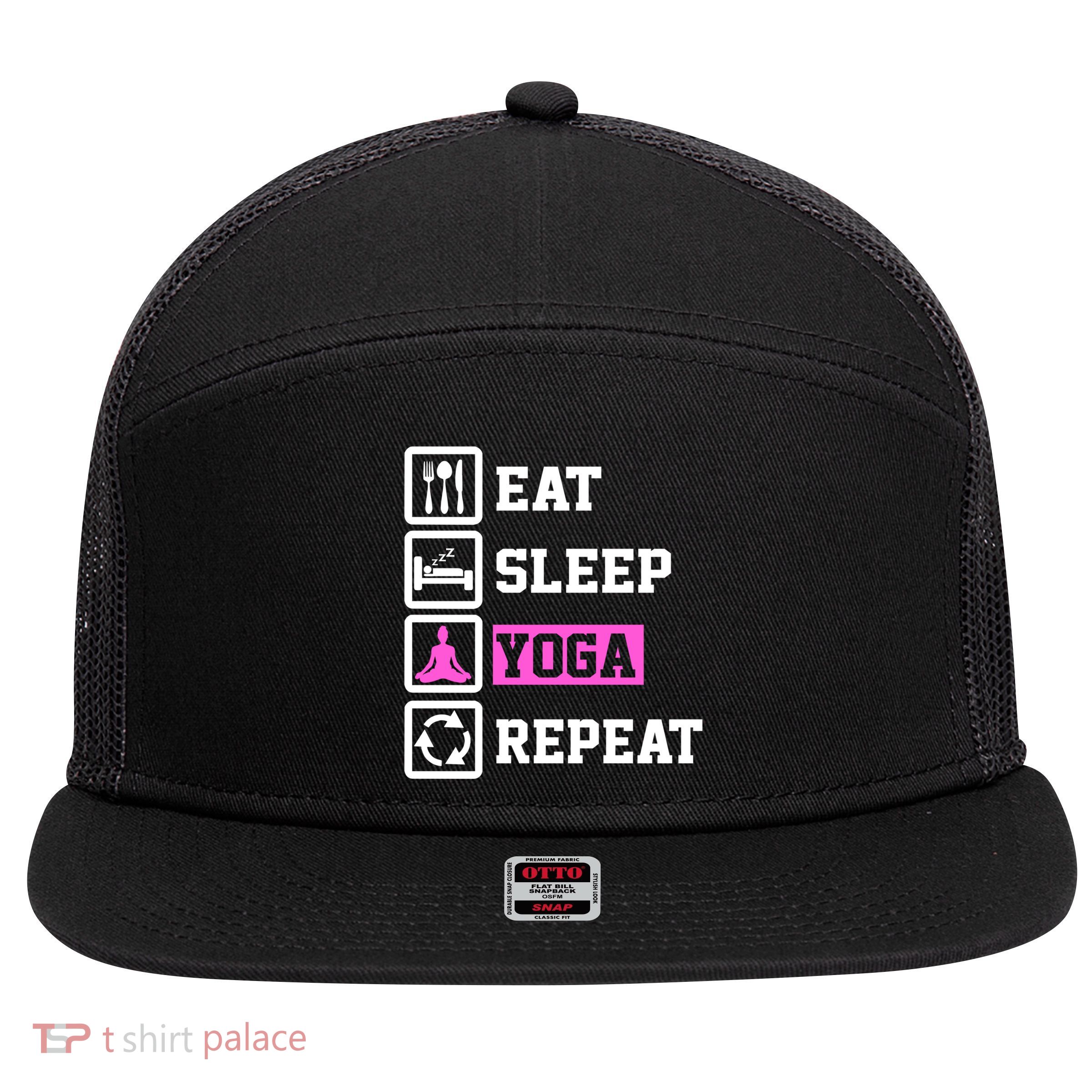 Eat Sleep Yoga Repeat Funny Yoga Lover Funny Gift 7 Panel Mesh Trucker Snapback Hat