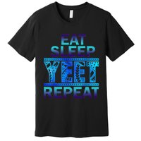 Eat Sleep Yeet Repeat Vintage Premium T-Shirt