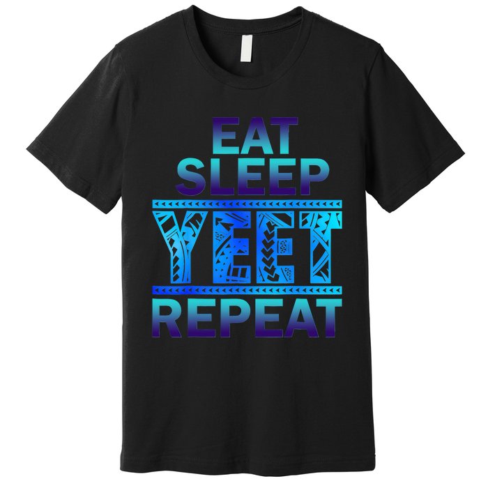 Eat Sleep Yeet Repeat Vintage Premium T-Shirt