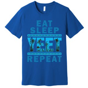 Eat Sleep Yeet Repeat Premium T-Shirt