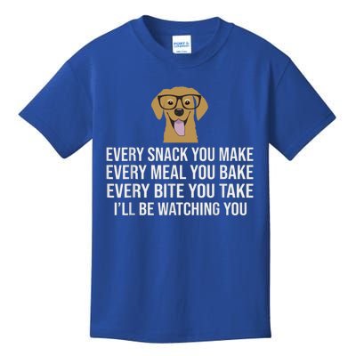 Every Snack You Make For Dog Lovers Dog Owner And Dog Trainer Funny Gift Kids T-Shirt