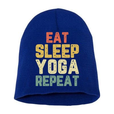 Eat Sleep Yoga Repeat Teacher Spiritual Vintage Funny Gift Short Acrylic Beanie