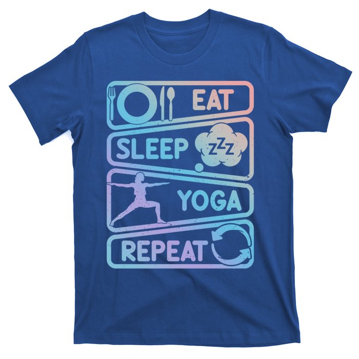 Eat Sleep Yoga Repeat Funny Meditation Meaningful Gift T-Shirt