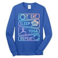 Eat Sleep Yoga Repeat Funny Meditation Meaningful Gift Tall Long Sleeve T-Shirt