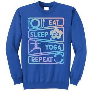 Eat Sleep Yoga Repeat Funny Meditation Meaningful Gift Tall Sweatshirt