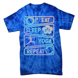 Eat Sleep Yoga Repeat Funny Meditation Meaningful Gift Tie-Dye T-Shirt