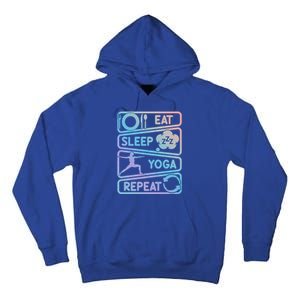 Eat Sleep Yoga Repeat Funny Meditation Meaningful Gift Tall Hoodie