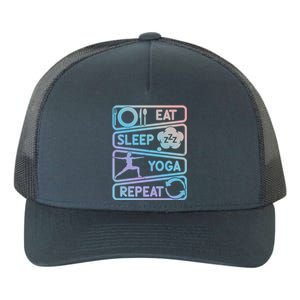 Eat Sleep Yoga Repeat Funny Meditation Meaningful Gift Yupoong Adult 5-Panel Trucker Hat