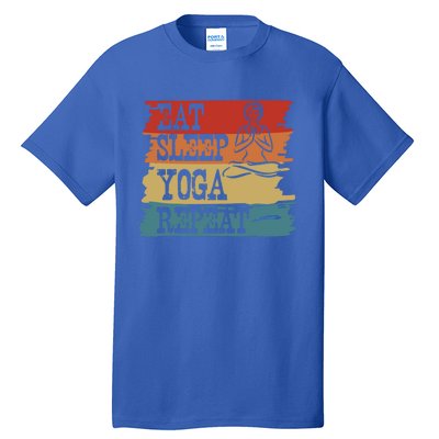 Eat Sleep Yoga Repeat Retro Vintage Yoga Lovers Cool Gift Tall T-Shirt