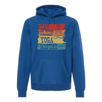 Eat Sleep Yoga Repeat Retro Vintage Yoga Lovers Cool Gift Premium Hoodie