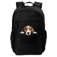 Every Snack You Make Every Meal You Bake Funny Beagle Backpack