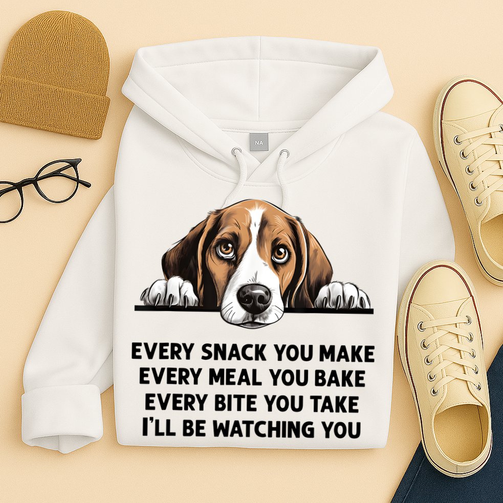 Every Snack You Make Every Meal You Bake Funny Beagle Hoodie