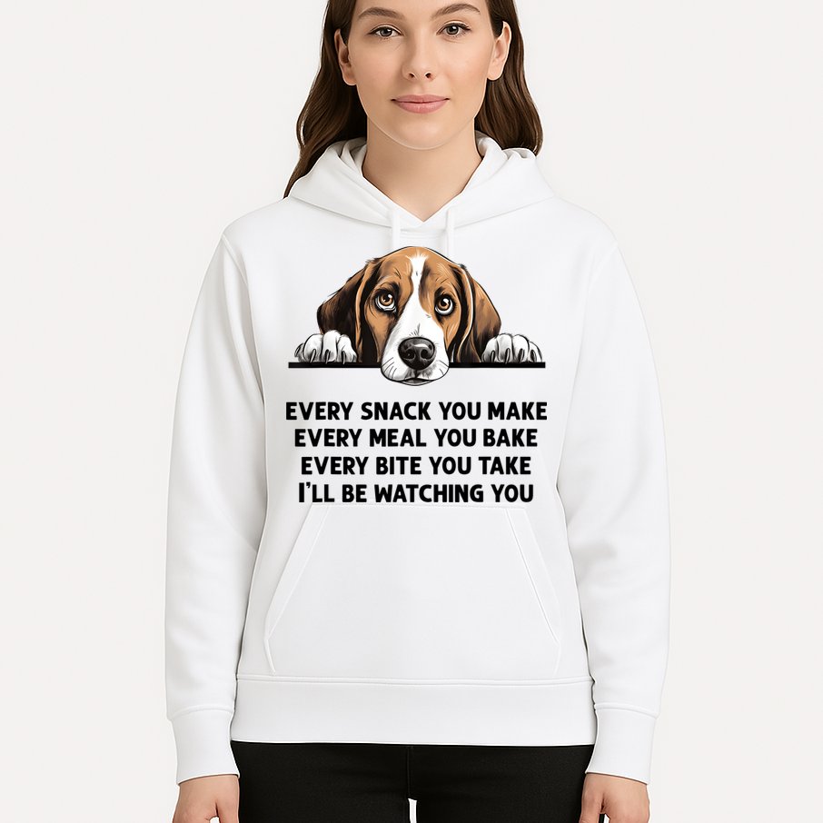 Every Snack You Make Every Meal You Bake Funny Beagle Hoodie