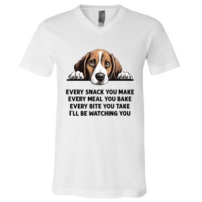 Every Snack You Make Every Meal You Bake Funny Beagle V-Neck T-Shirt