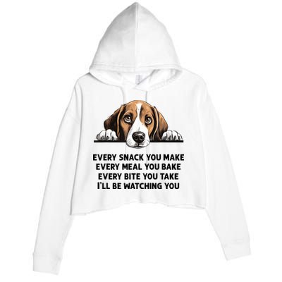 Every Snack You Make Every Meal You Bake Funny Beagle Crop Fleece Hoodie