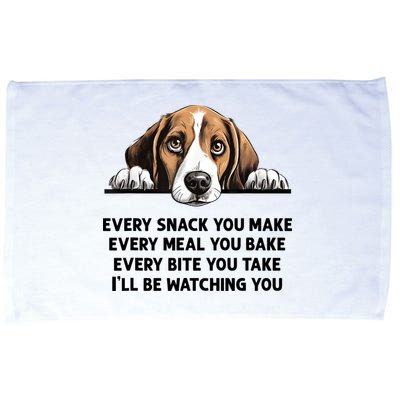 Every Snack You Make Every Meal You Bake Funny Beagle Microfiber Hand Towel
