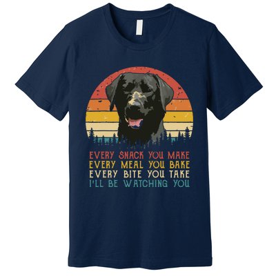 Every Snack You Make Dog Black Labrador Retriever Premium T-Shirt