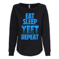 Eat Sleep Yeet Repeat Womens California Wash Sweatshirt