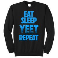 Eat Sleep Yeet Repeat Tall Sweatshirt