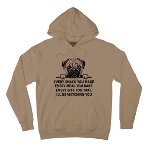 Every Snack You Make Every Meal You Bake Funny Pug Dog Lover Hoodie