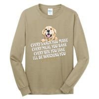 Every Snack You Make For Funny Dog Lover Life Is Golden Gift Tall Long Sleeve T-Shirt