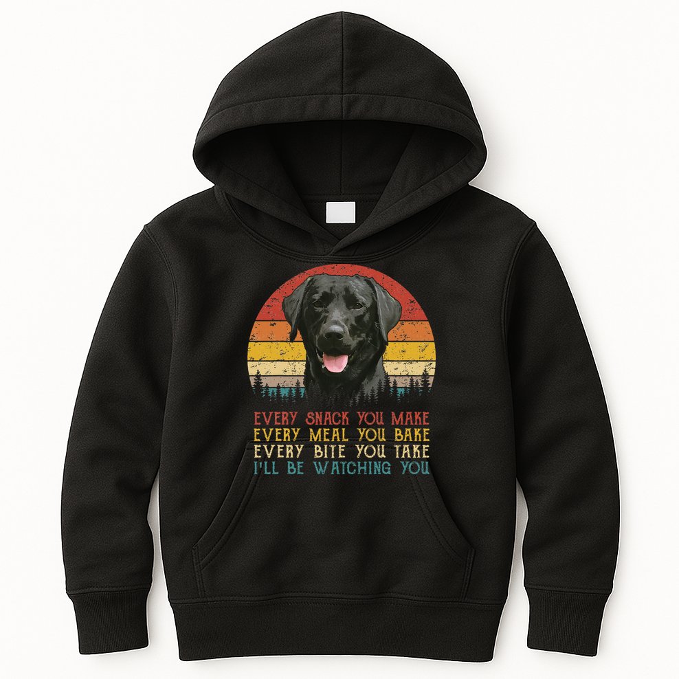 Every Snack You Make Dog Black Labrador Retriever Kids Hoodie