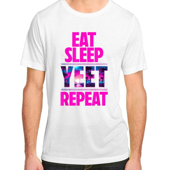 Eat Sleep Yeet Repeat Vintage Jeyuso Yeet Apparel Saying Adult ChromaSoft Performance T-Shirt