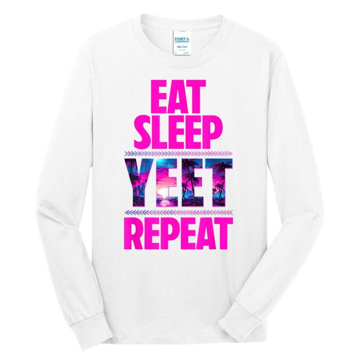 Eat Sleep Yeet Repeat Vintage Jeyuso Yeet Apparel Saying Tall Long Sleeve T-Shirt