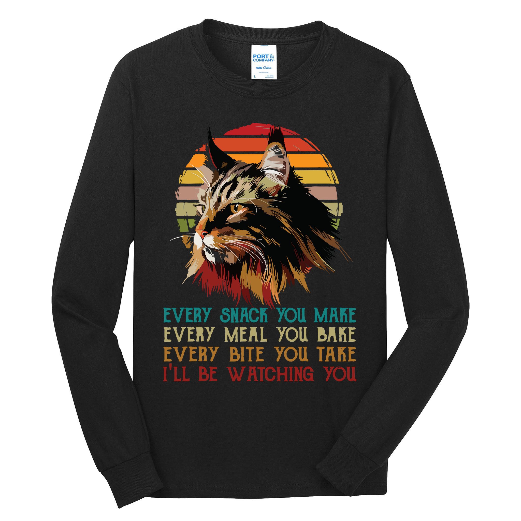 Every Snack You Make Ill Be Watching Funny Maine Coon Meow Tall Long Sleeve T-Shirt