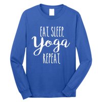 Eat Sleep Yoga Repeat Funny Love Yoga Cute Workout Gift Long Sleeve Shirt