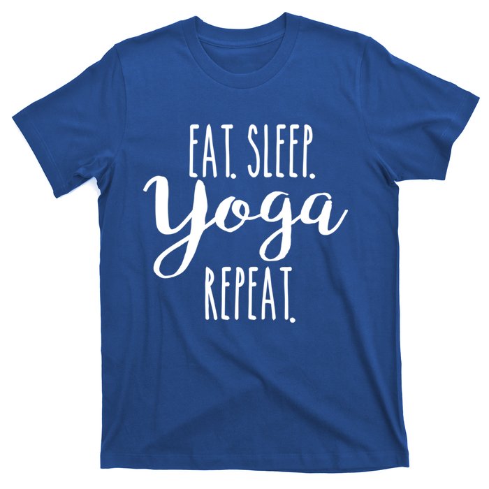 Eat Sleep Yoga Repeat Funny Love Yoga Cute Workout Gift T-Shirt