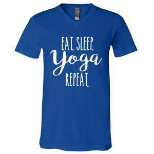 Eat Sleep Yoga Repeat Funny Love Yoga Cute Workout Gift V-Neck T-Shirt