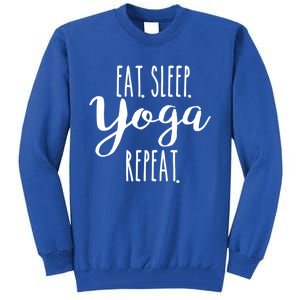 Eat Sleep Yoga Repeat Funny Love Yoga Cute Workout Gift Tall Sweatshirt