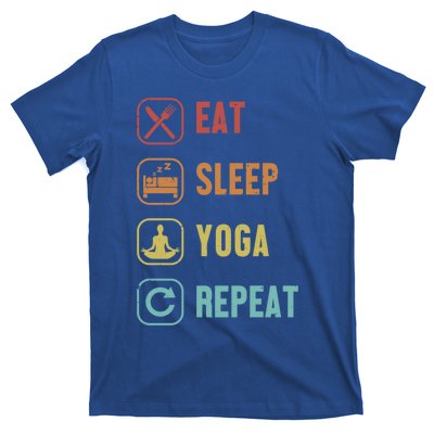 Eat Sleep Yoga Repeat Ashtanga Hatha Asanas Kundalini Yoga Gift T-Shirt