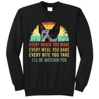 Every Snack You Make Blue Heeler Australian Cattle Dog Owner Sweatshirt