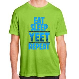 Eat Sleep Yeet Repeat Adult ChromaSoft Performance T-Shirt