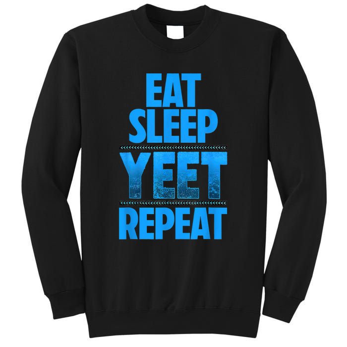 Eat Sleep Yeet Repeat Sweatshirt