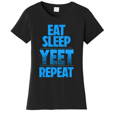 Eat Sleep Yeet Repeat Women's T-Shirt