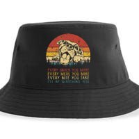 Every Snack You Make Dog Pit Bull Lover Pitbull Sustainable Bucket Hat