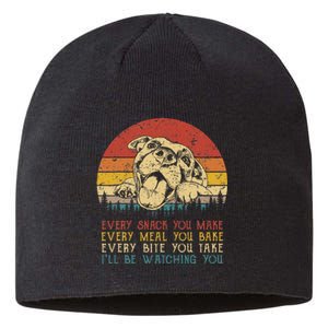 Every Snack You Make Dog Pit Bull Lover Pitbull Sustainable Beanie