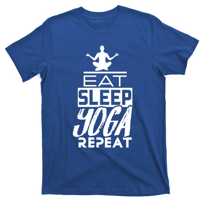 Eat Sleep Yoga Repeat Meditation Meditate Sayings Coach Gift T-Shirt