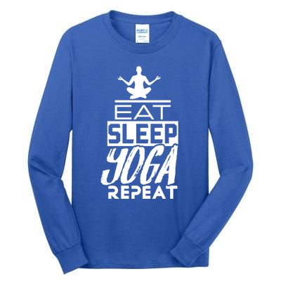 Eat Sleep Yoga Repeat Meditation Meditate Sayings Coach Gift Tall Long Sleeve T-Shirt