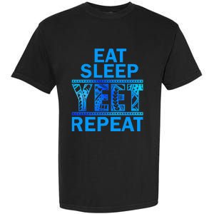 Eat Sleep Yeet Repeat Vintage Yeet Apparel Saying Garment-Dyed Heavyweight T-Shirt